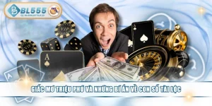 Giấc Mơ Triệu Phú Và Những Bí Ẩn Về Con Số Tài Lộc