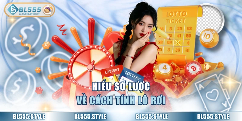 Hiểu sơ lược về cách tính lô rơi