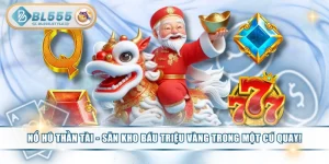 Nổ Hũ Thần Tài - Săn Kho Báu Triệu Vàng Trong Một Cú Quay!